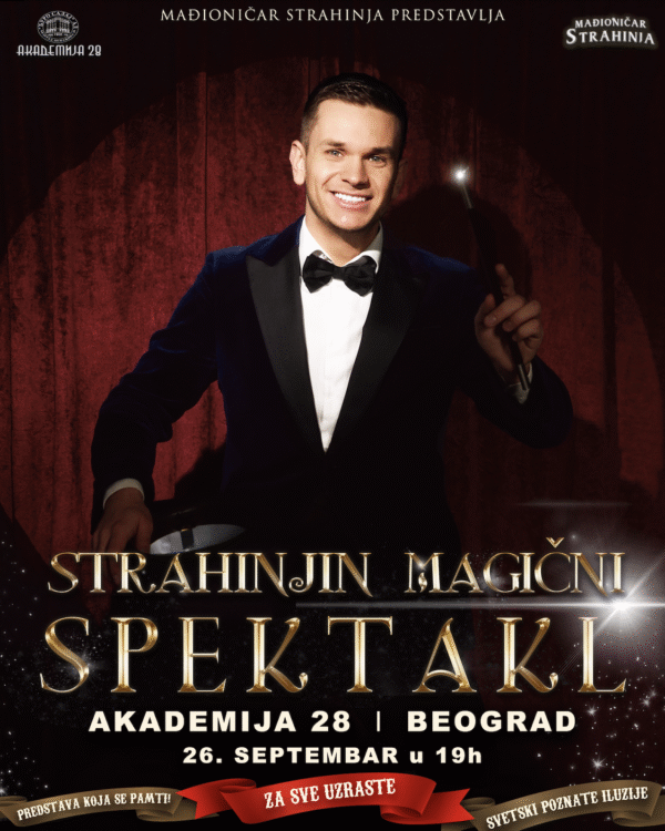 Strahinjin Magični Spektakl I 26. septembar I AKADEMIJA 28, Beograd